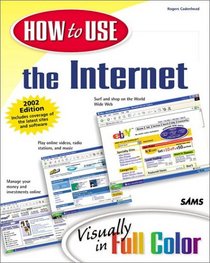 How to Use the Internet, 2002 Edition (How to Use)