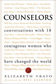 The Counselors: Conversations With 18 Courageous Women Who Have Changed the World