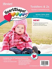 Toddlers & 2s Teacher?s Convenience Kit?Winter 2014-2015 (HeartShaper Children?s Curriculum)