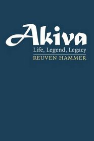 Akiva: Life, Legend, Legacy