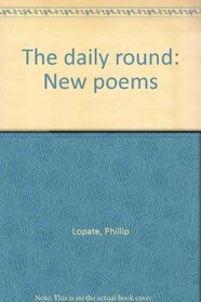 The daily round: New poems
