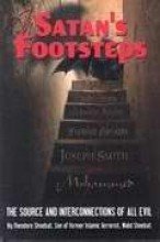 In Satan's Footsteps: What Every Christian Needs to Know to Filter Truth from Deception