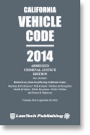 2014 Vehicle Code: California Abridged