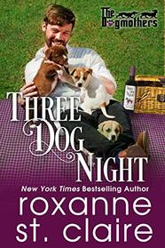 Three Dog Night (Dogmothers, Bk 2)