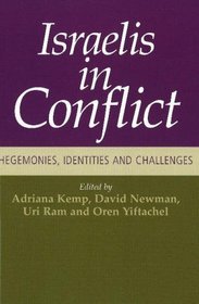 Israelis in Conflict (HB @ PB Price): Hegemonies, Identities and Challenges