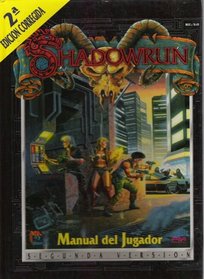 Shadowrun: Manual del Jugador (2a Edicion Corregida)