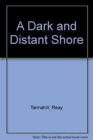 A Dark and Distant Shore