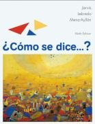 Como Se Dice...?: Student Text