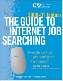 Guide to Internet Job Searching, The : 2000-01 Edition