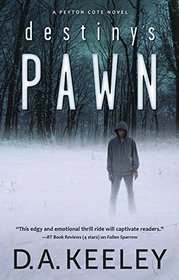Destiny's Pawn (A Peyton Cote Novel)
