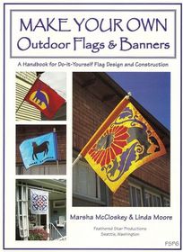 Make Your Own Outdoor Flags & Banners
