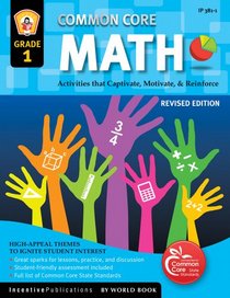 Common Core Math Grade 1: Activities That Captivate, Motivate, & Reinforce