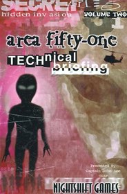 Area 51 Technical Briefing (Hidden Invasion Secret Files)