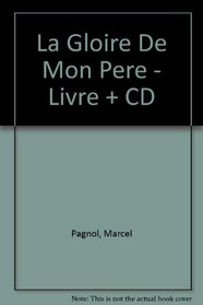 La Gloire De Mon Pere - Livre + CD (French Edition)
