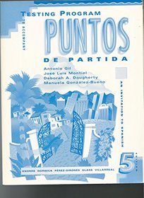 Testing Program to Accompany Puntos De Partida: An Invitation to Spanish