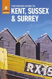 The Rough Guide to Kent, Sussex and Surrey