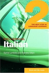 Colloquial Italian 2: The Next Step in Language Learning (Colloquial Series)