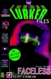 Faceless : (Includes The Lurker Tracker disk) (Lurkers , No 1)