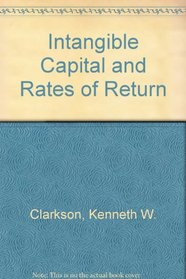 Intangible Capital and Rates of Return (AEI studies ; 138)