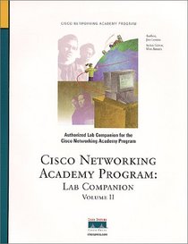 Cisco Networking Academy Program: Lab Companion (Cisco Systems Networking Academy Program)