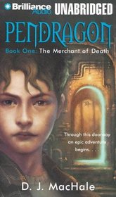 Pendragon Book One: The Merchant of Death (Pendragon)