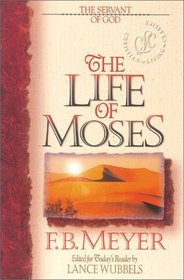 The Life of Moses: The Servant of God (Christian Living Classics)