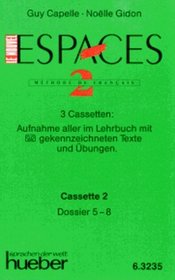 Le Nouvel Espaces, Dossiers 5-8, 1 Cassette