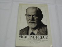 Sigmund Freud: Sein Leben in Bildern Und Texten