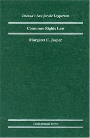 Consumer Rights Law (Oceana's Legal Almanac Series  Law for the Layperson)