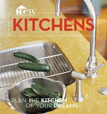 Kitchens: Plan the Kitchen of Your Dreams