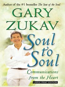 Soul to Soul: Communications from the Heart (Christian Softcover Originals)