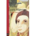 Flores para Algernon (Ilustraciones de Etienne Delessert, El Barco De Vapor)