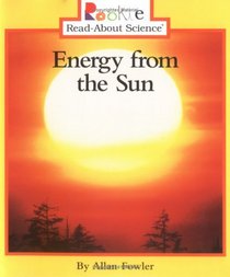 Energy from the Sun (Rookie Read-About Science)