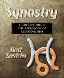 Synastry: Understanding the Astrology of Relationships
