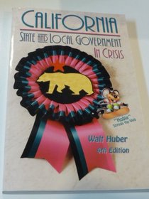 California State and Local Government in Crisis, 4th Edition