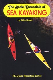 The Basic Essentials of Sea Kayaking