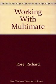 Working With Multimate
