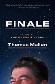 Finale: A Novel of the Reagan Years