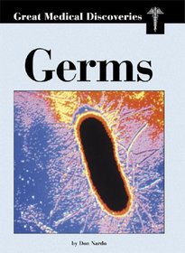 Germs (Great Medical Discoveries)