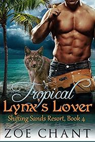 Tropical Lynx's Lover (Shifting Sands Resort)