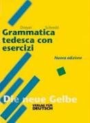 Lehr- und bungsbuch der deutschen Grammatik, Neubearbeitung, Deutsch-Italienisch, Grammatica tedesca con esercizi