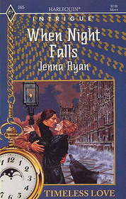 When Night Falls (Harlequin Intrigue, No 265)