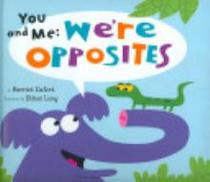 You and Me:  We're Opposites