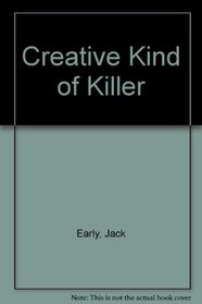 Creative Kind of Killer