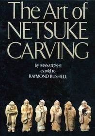 The Art of Netsuke Carving