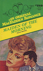 Maiden of the Morning (MacFadden Romance, No 249)