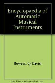 Encyclopedia of Automatic Musical Inst