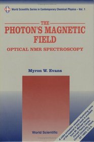 Photons Magnetic Field Optical Nmr Spectroscopy (Series in Contemporary Chemical Physics)