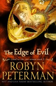 The Edge of Evil: A Paranormal Women's Fiction Novel: Good To The Last Demon Book Two