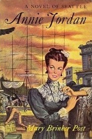 Annie Jordan: a Novel of Seattle